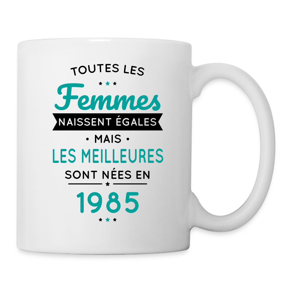 Mug blanc - Anniversaire 40 Ans - Les meilleures sont nées en 1985 - blanc