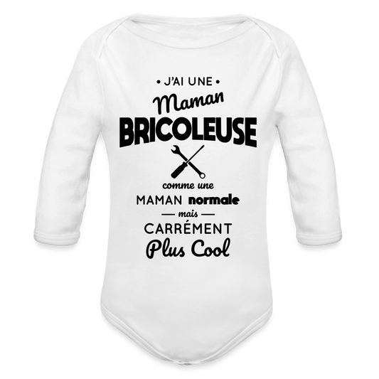 Body Bébé bio manches longues - J'ai une maman bricoleuse - blanc