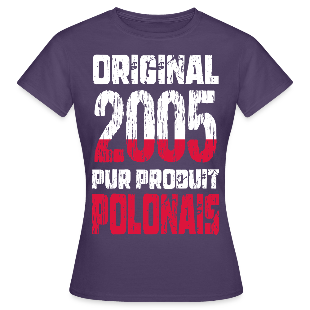 T-shirt Femme - Anniversaire 20 Ans - Original 2005 - Pur produit Polonais - violet foncé