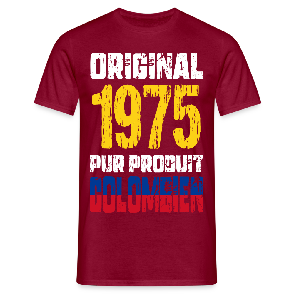 T-shirt Homme - Anniversaire 50 Ans - Original 1975 - Pur produit Colombien - rouge brique