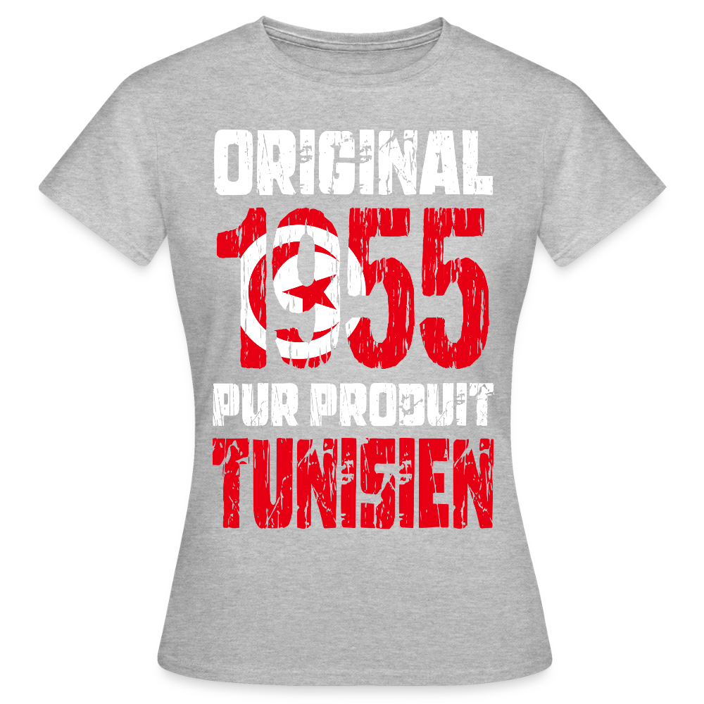 T-shirt Femme - Anniversaire 70 Ans - Original 1955 - Pur produit Tunisien - gris chiné