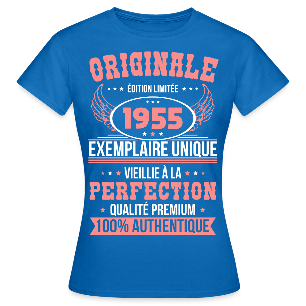 T-shirt Femme - Anniversaire 70 Ans - Originale 1955 - bleu royal