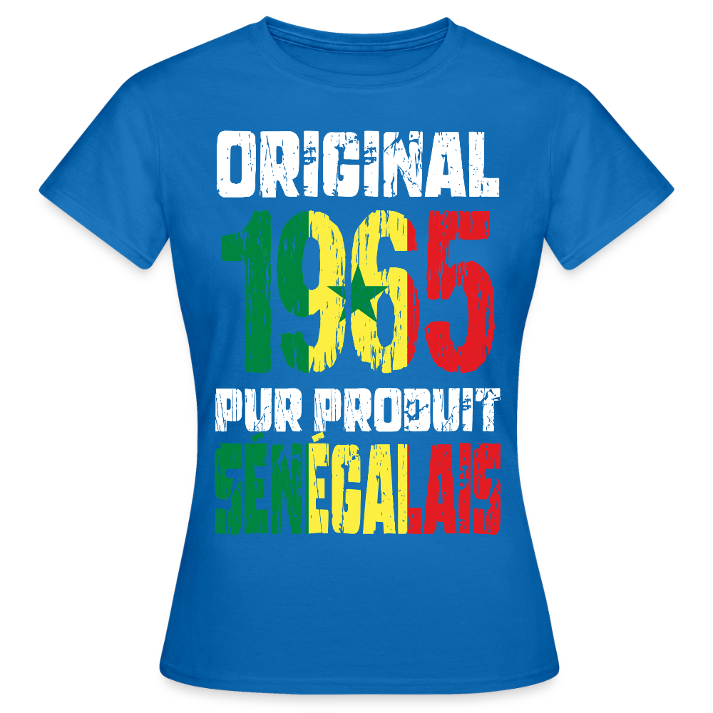 T-shirt Femme - Anniversaire 60 Ans - Original 1965 - Pur produit Sénégalais - bleu royal