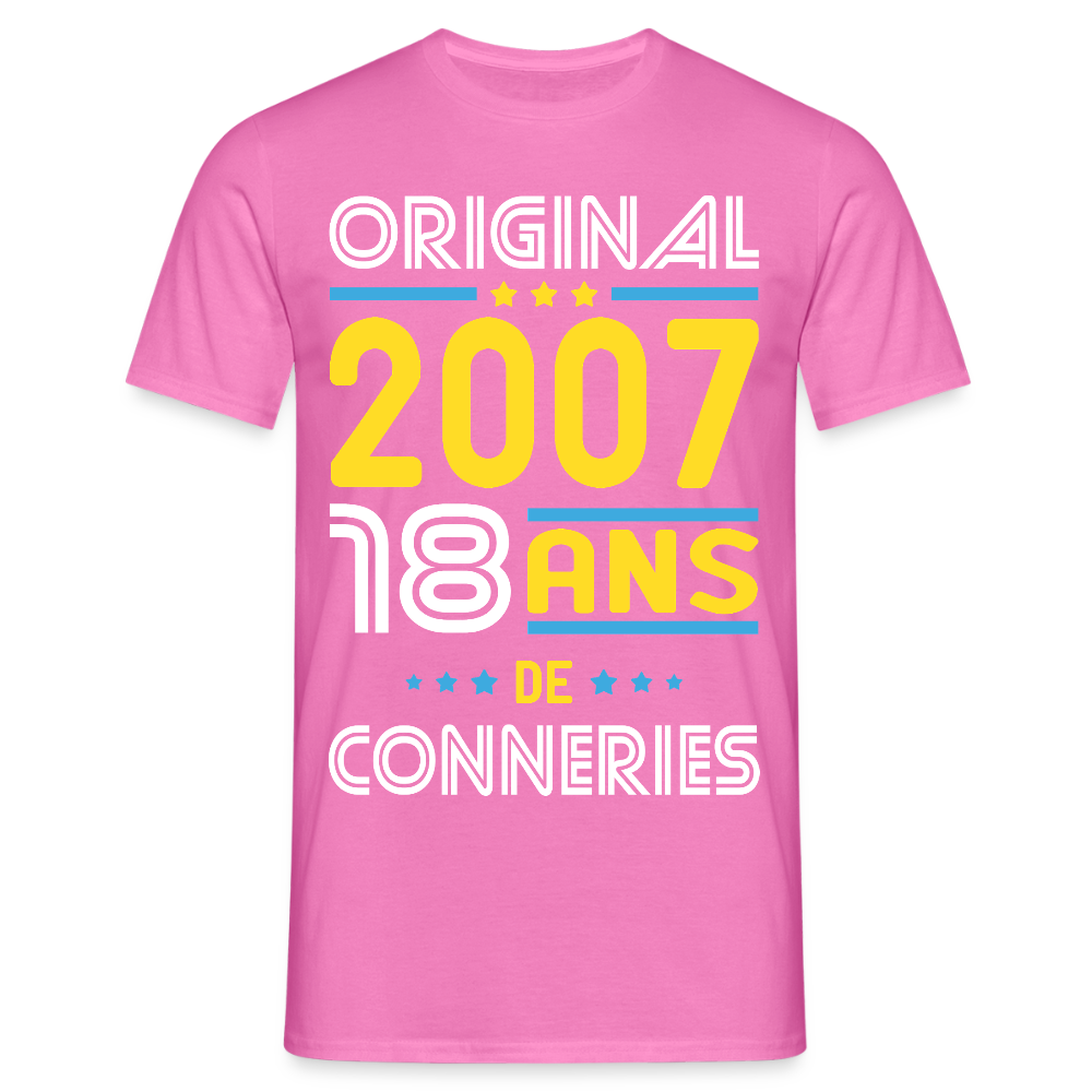 T-shirt Homme - Anniversaire 18 Ans - Original 2007 - Conneries - rose