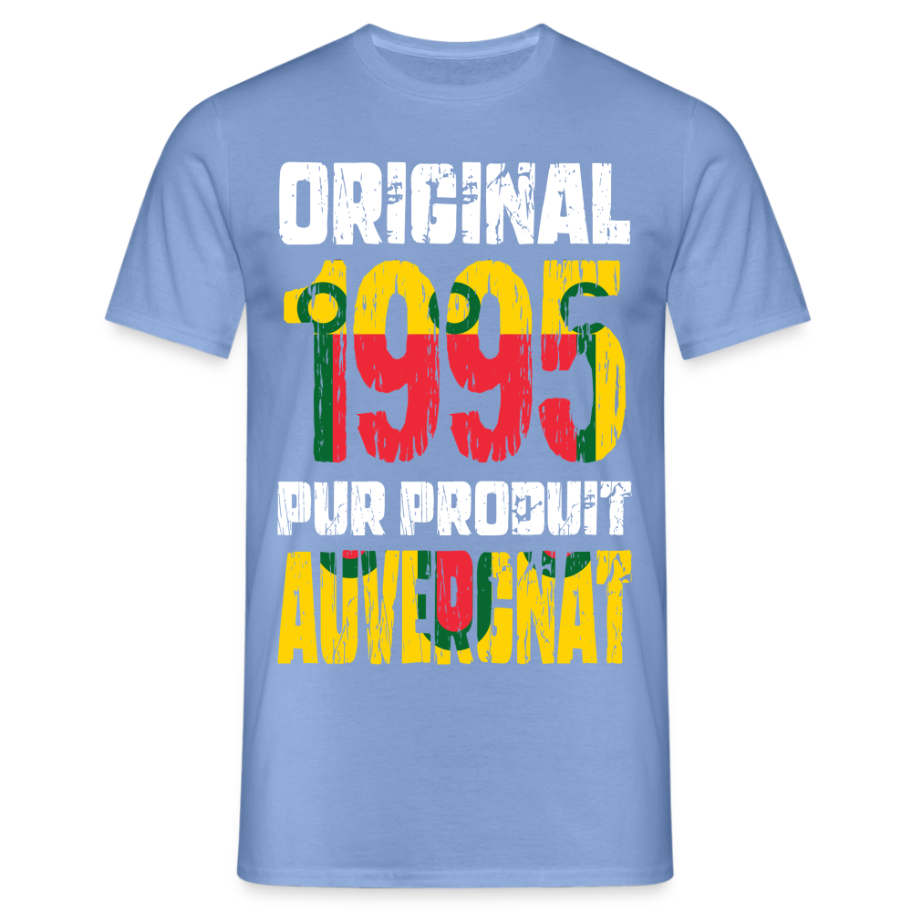 T-shirt Homme - Anniversaire 30 Ans - Original 1995 - Pur produit Auvergnat - carolina blue