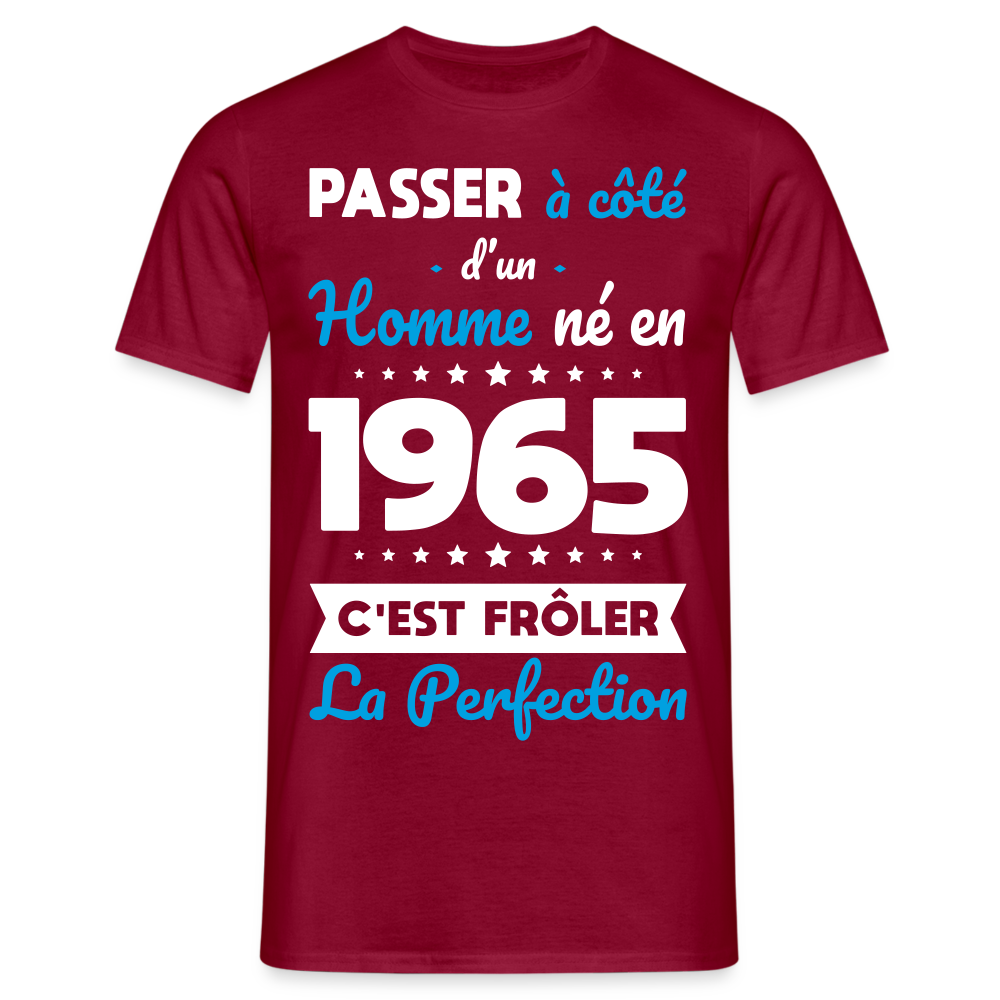 T-shirt Homme - Anniversaire 60 Ans - Né en 1965 - Frôler la perfection - rouge brique