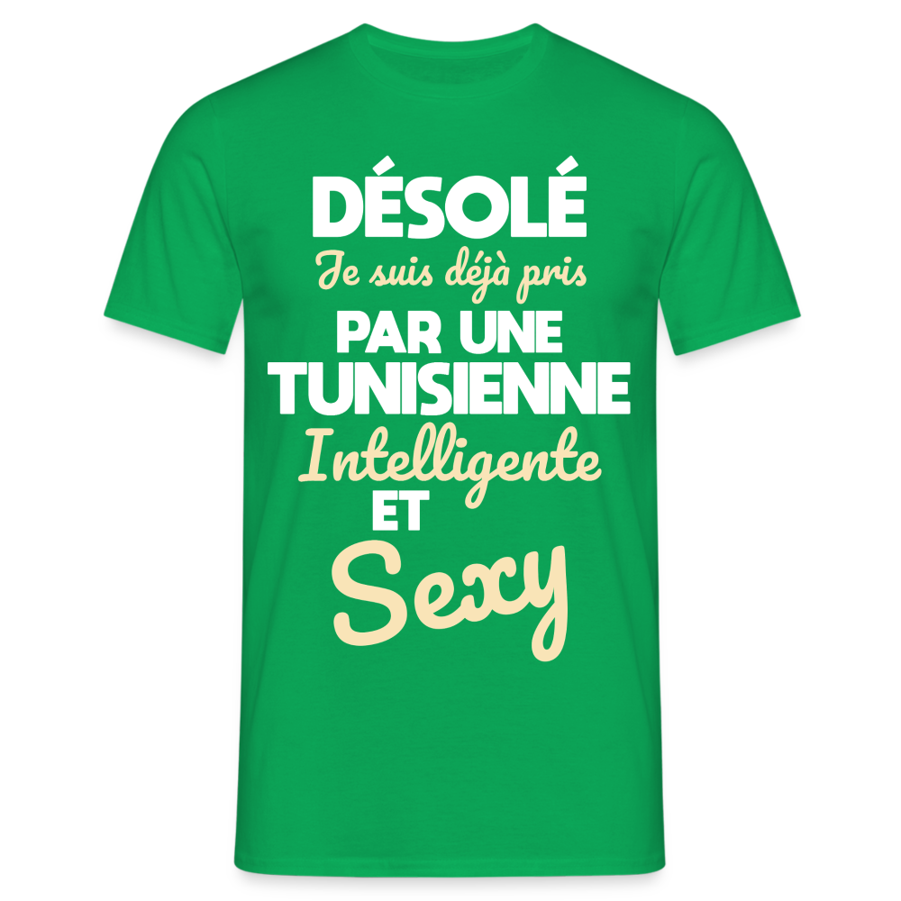 T-shirt Homme -  Je suis déjà pris par une Tunisienne intelligente et sexy - vert