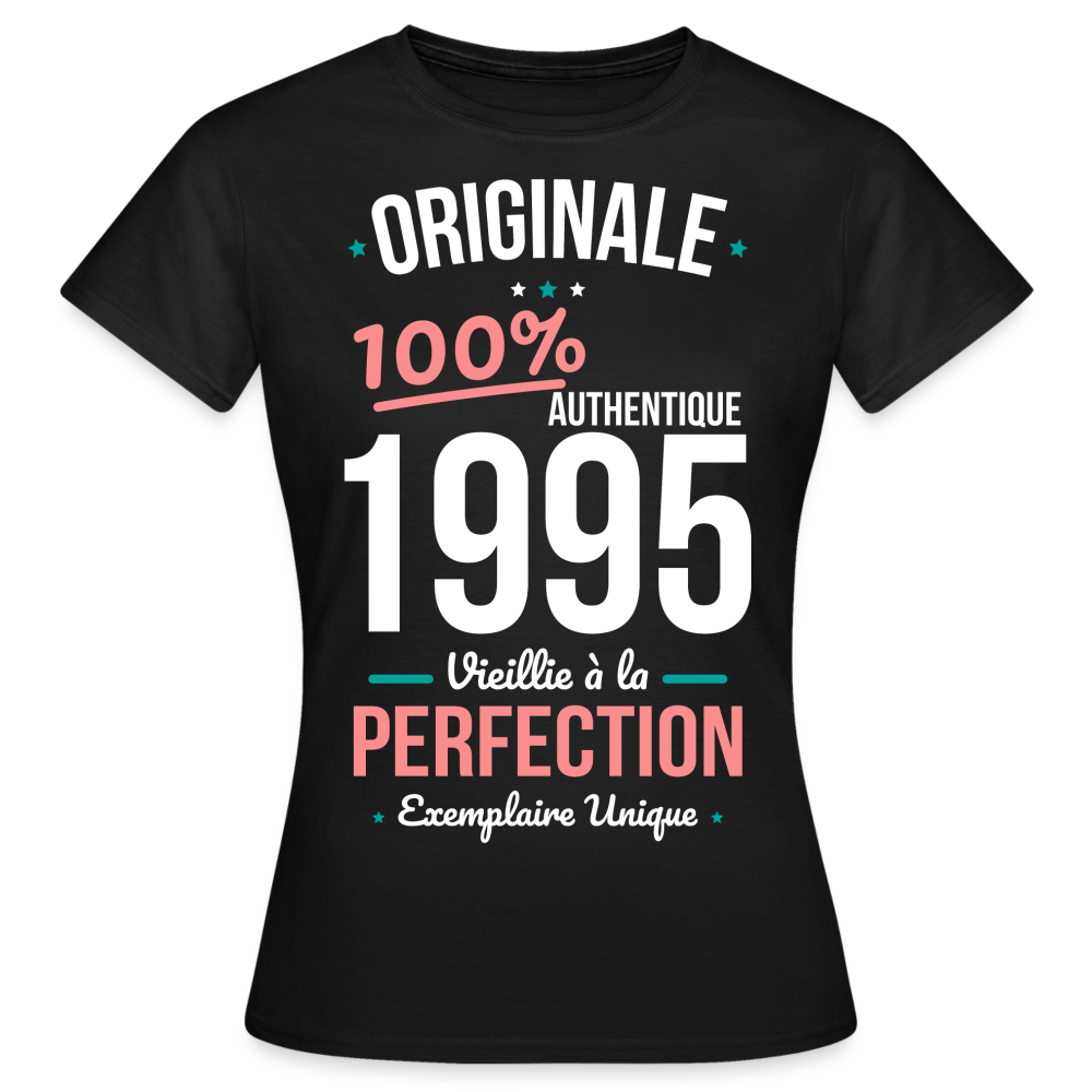 T-shirt Femme - Anniversaire 30 Ans - Originale 1995 - noir