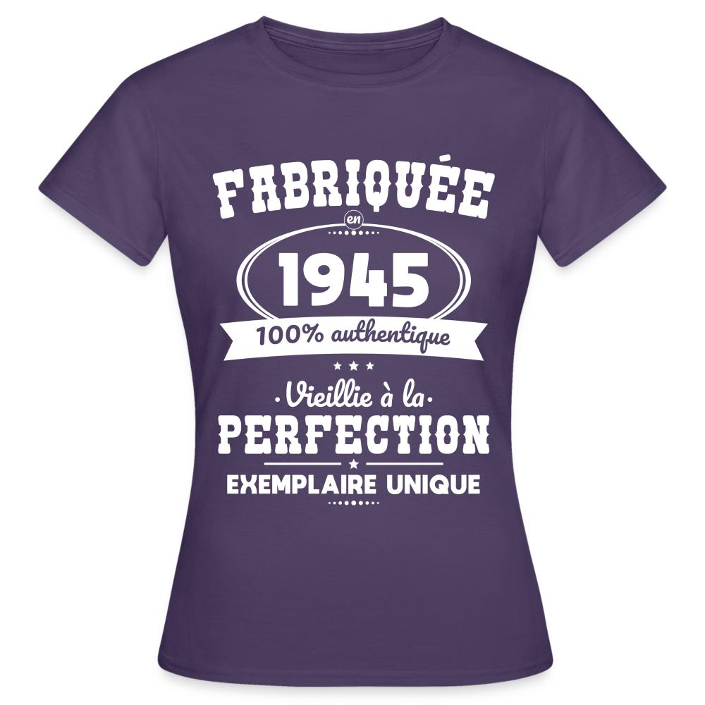 T-shirt Femme - Anniversaire 80 Ans - Fabriquée en 1945 - violet foncé