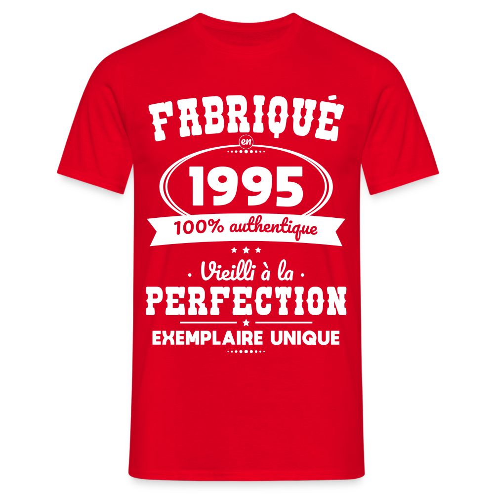 T-shirt Homme - Anniversaire 30 Ans - Fabriqué en 1995 - rouge