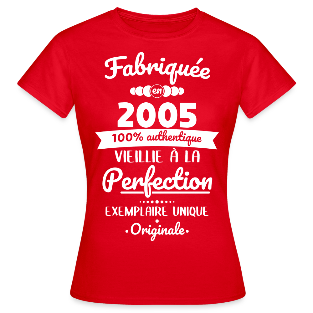 T-shirt Femme - Anniversaire 20 Ans - Fabriquée en 2005 - rouge