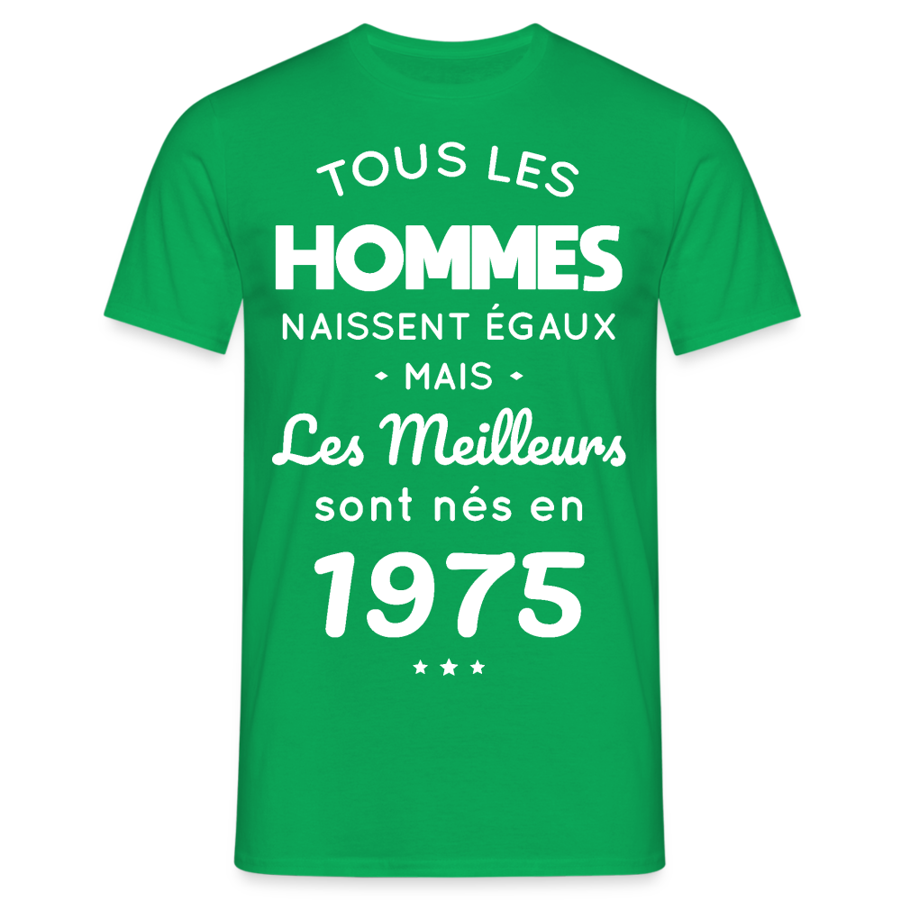 T-shirt Homme - Anniversaire 50 Ans - Les meilleurs sont nés en 1975 - vert