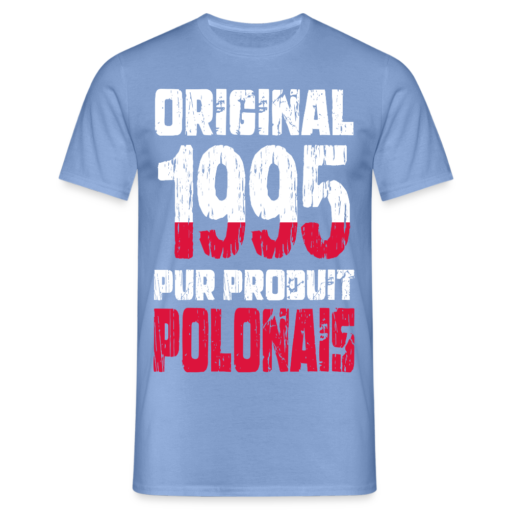 T-shirt Homme - Anniversaire 30 Ans - Original 1995 - Pur produit Polonais - carolina blue