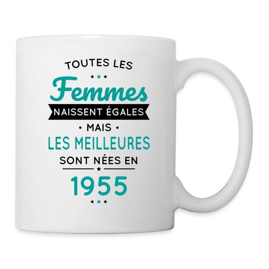 Mug blanc - Anniversaire 70 Ans - Les meilleures sont nées en 1955 - blanc