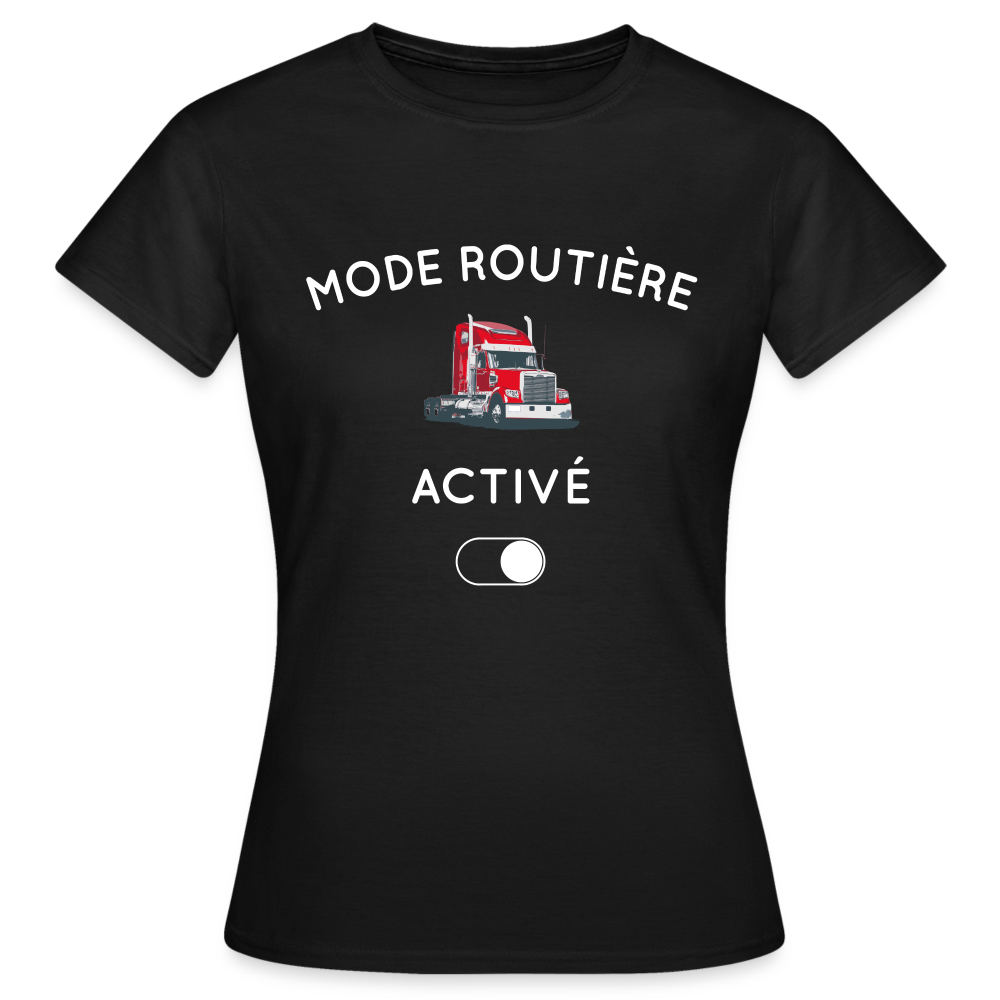 T-shirt Femme - Mode routière activé - noir