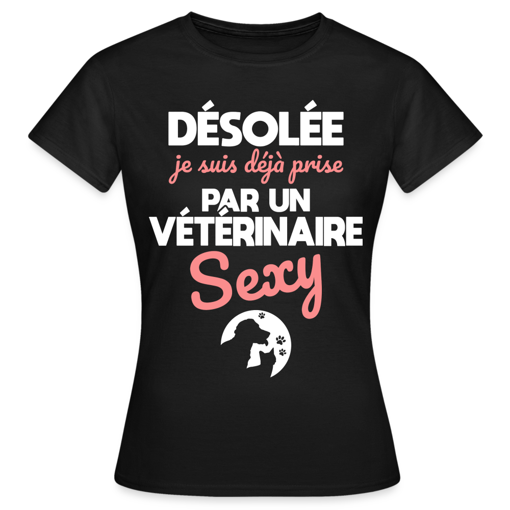 T-shirt Femme - Je suis prise par un vétérinaire sexy - noir