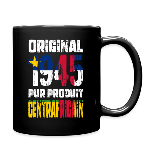 Mug uni - Anniversaire 80 Ans - Original 1945 - Pur produit Centrafricain - noir