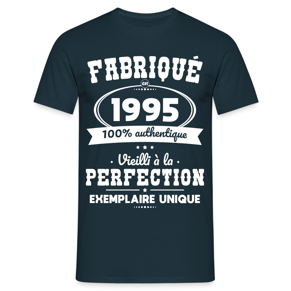 T-shirt Homme - Anniversaire 30 Ans - Fabriqué en 1995 - marine