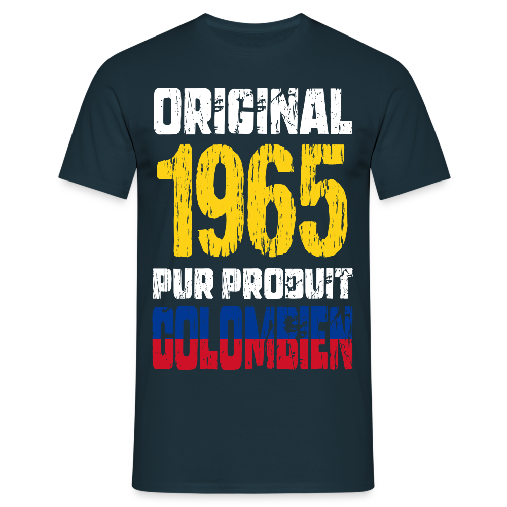 T-shirt Homme - Anniversaire 60 Ans - Original 1965 - Pur produit Colombien - marine