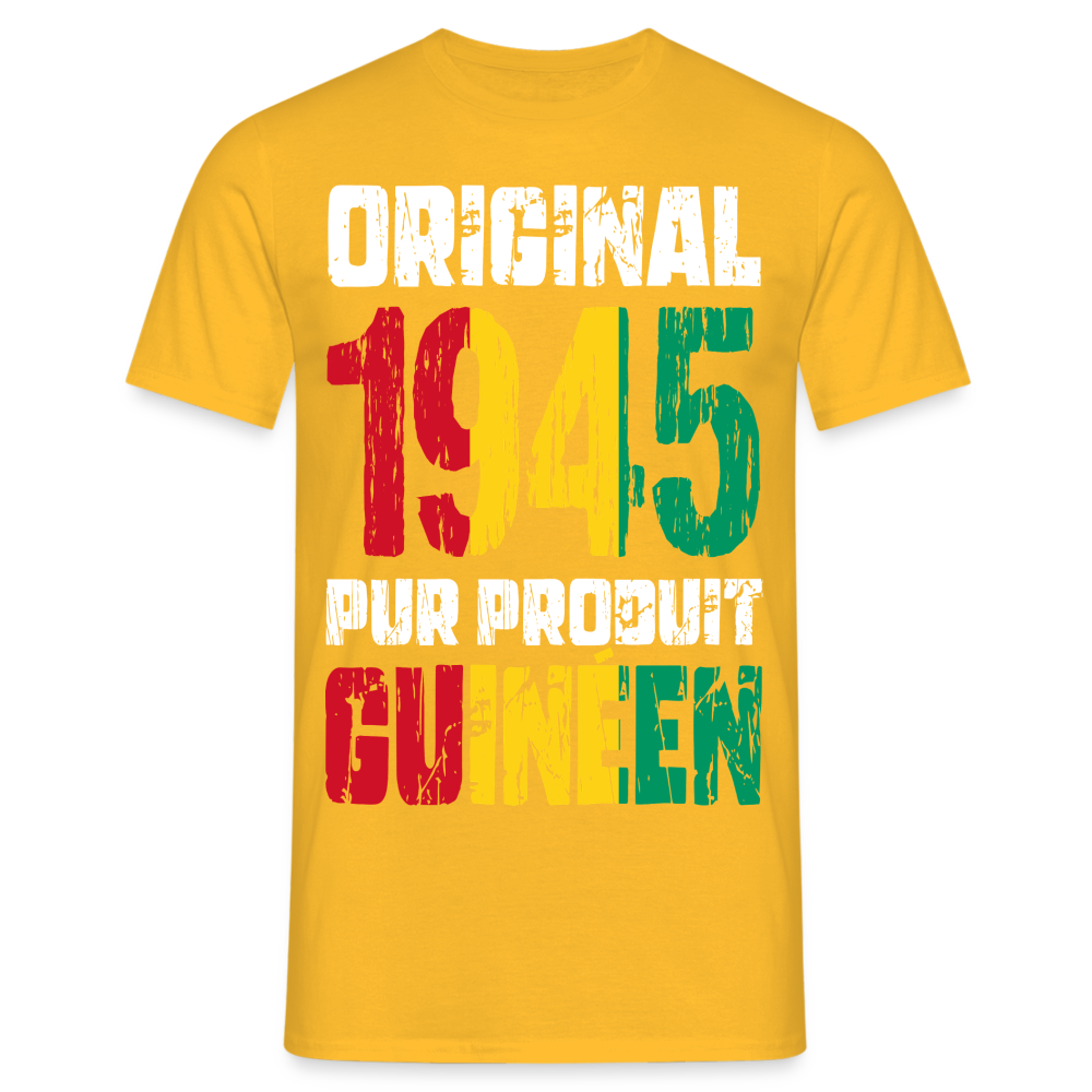 T-shirt Homme - Anniversaire 80 Ans - Original 1945 - Pur produit Guinéen - jaune