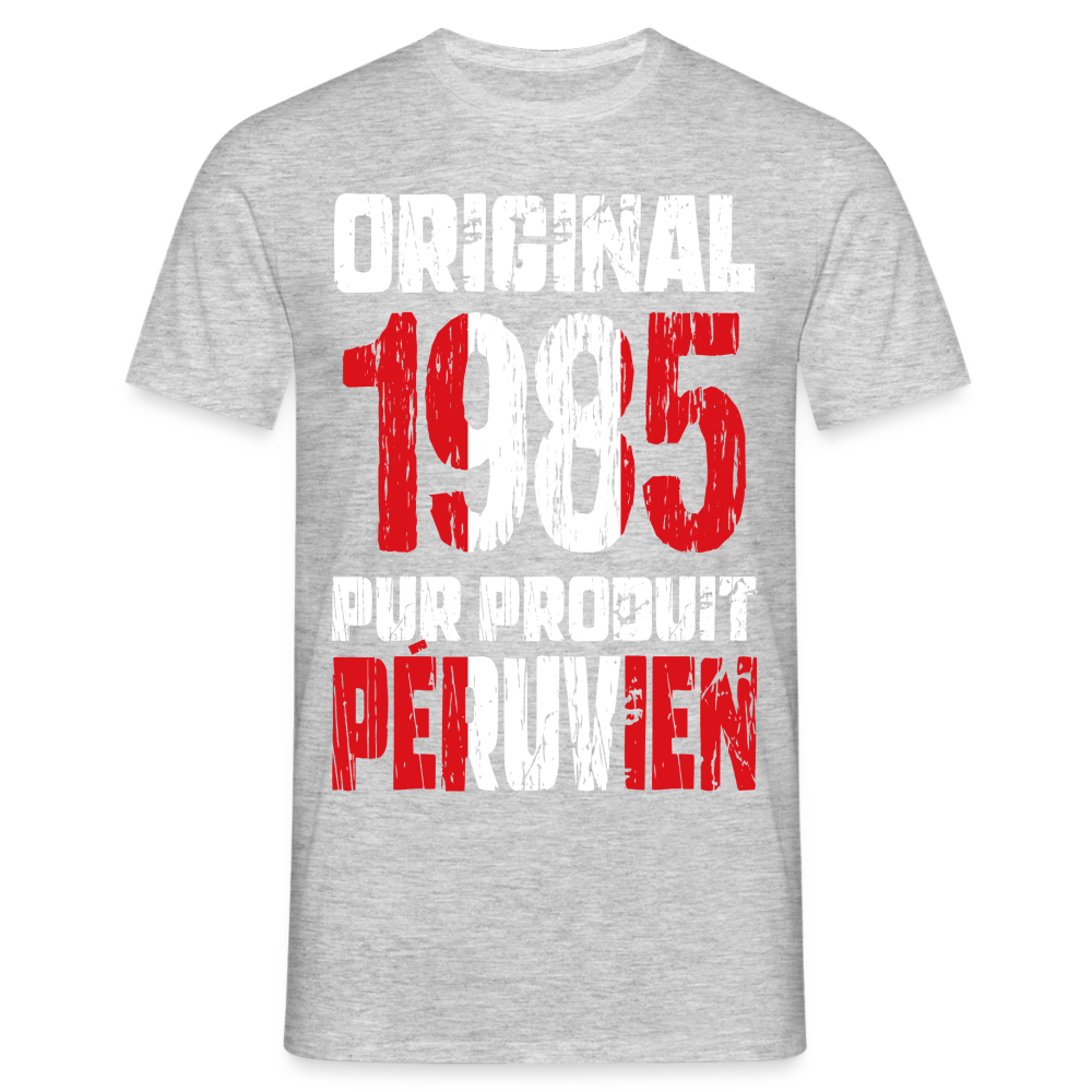 T-shirt Homme - Anniversaire 40 Ans - Original 1985 - Pur produit Péruvien - gris chiné