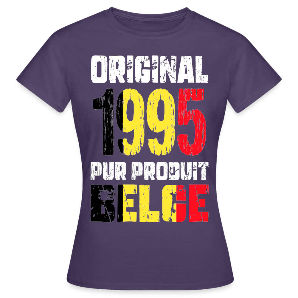 T-shirt Femme - Anniversaire 30 Ans - Original 1995 - Pur produit Belge - violet foncé