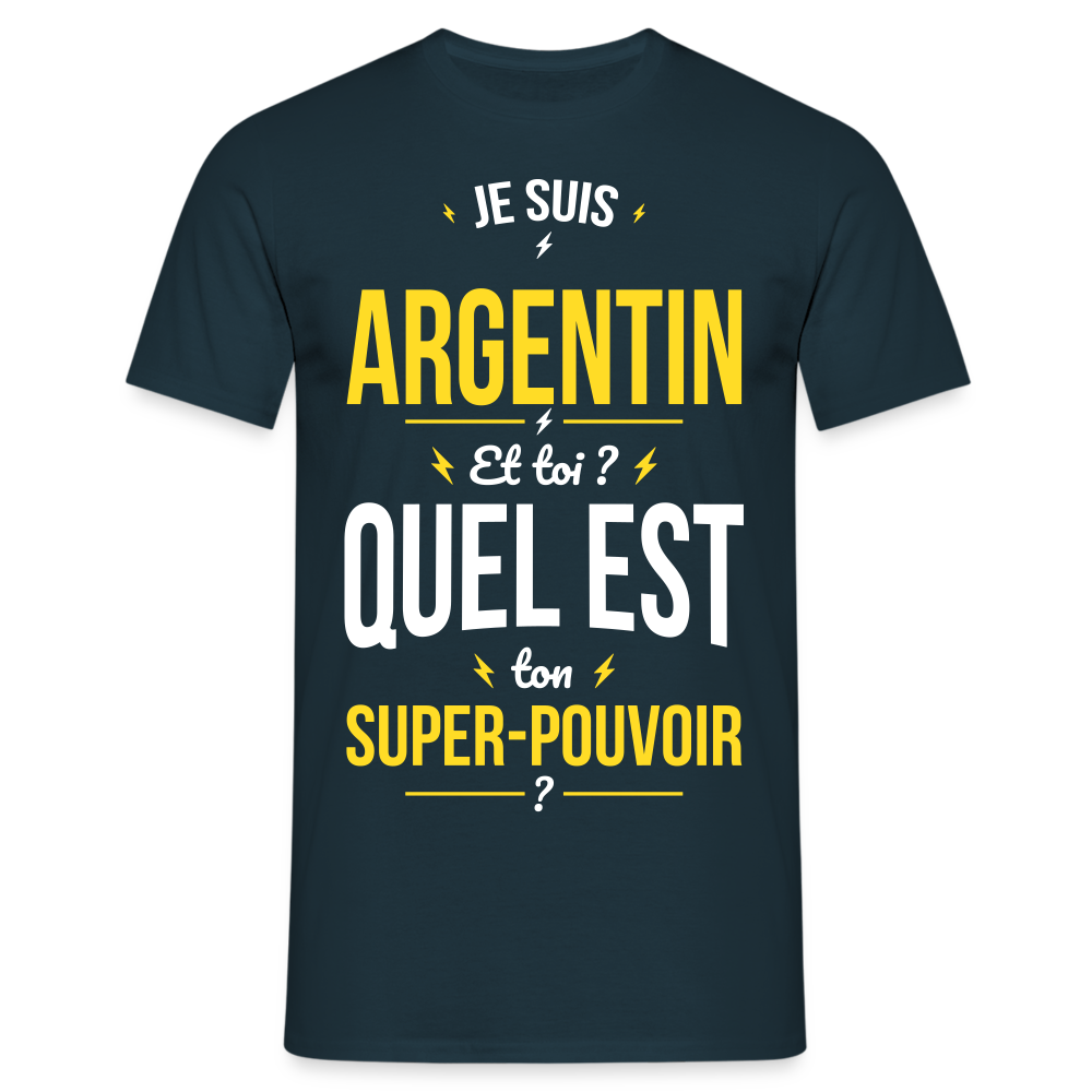 T-shirt Homme - Je suis Argentin - Super-pouvoir - marine