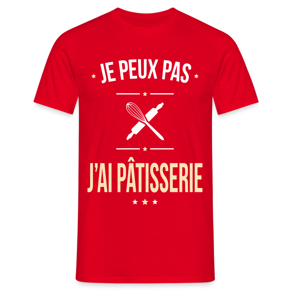 T-shirt Homme -  Je peux pas j'ai Pâtisserie - rouge