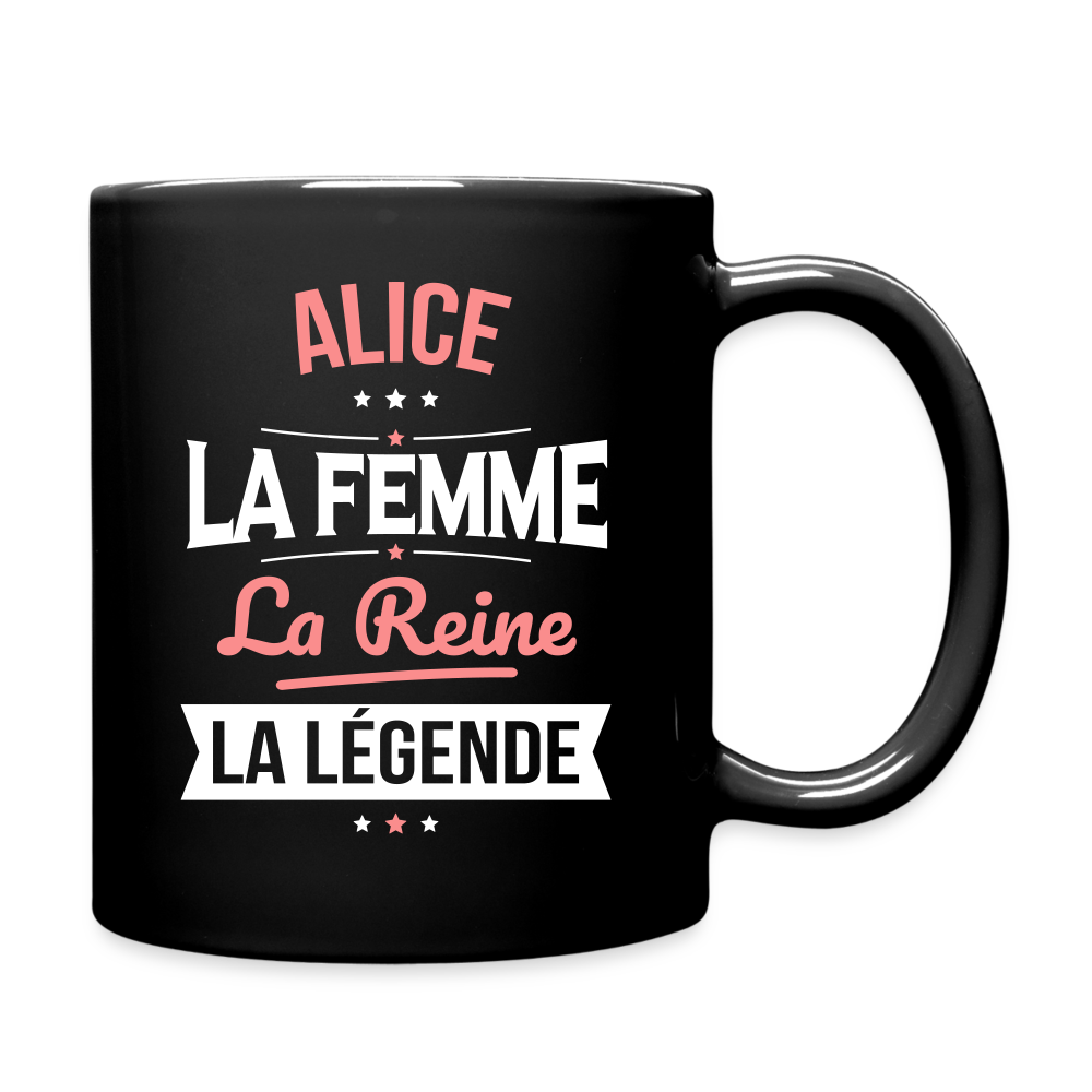 Mug uni - Alice - la Femme - la Reine - la Légende - noir