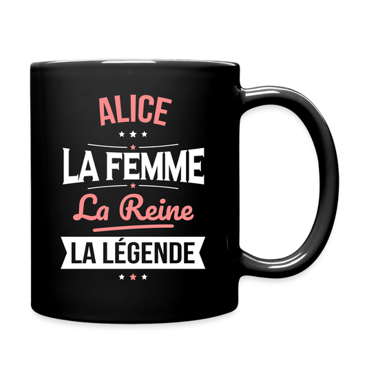 Mug uni - Alice - la Femme - la Reine - la Légende - noir