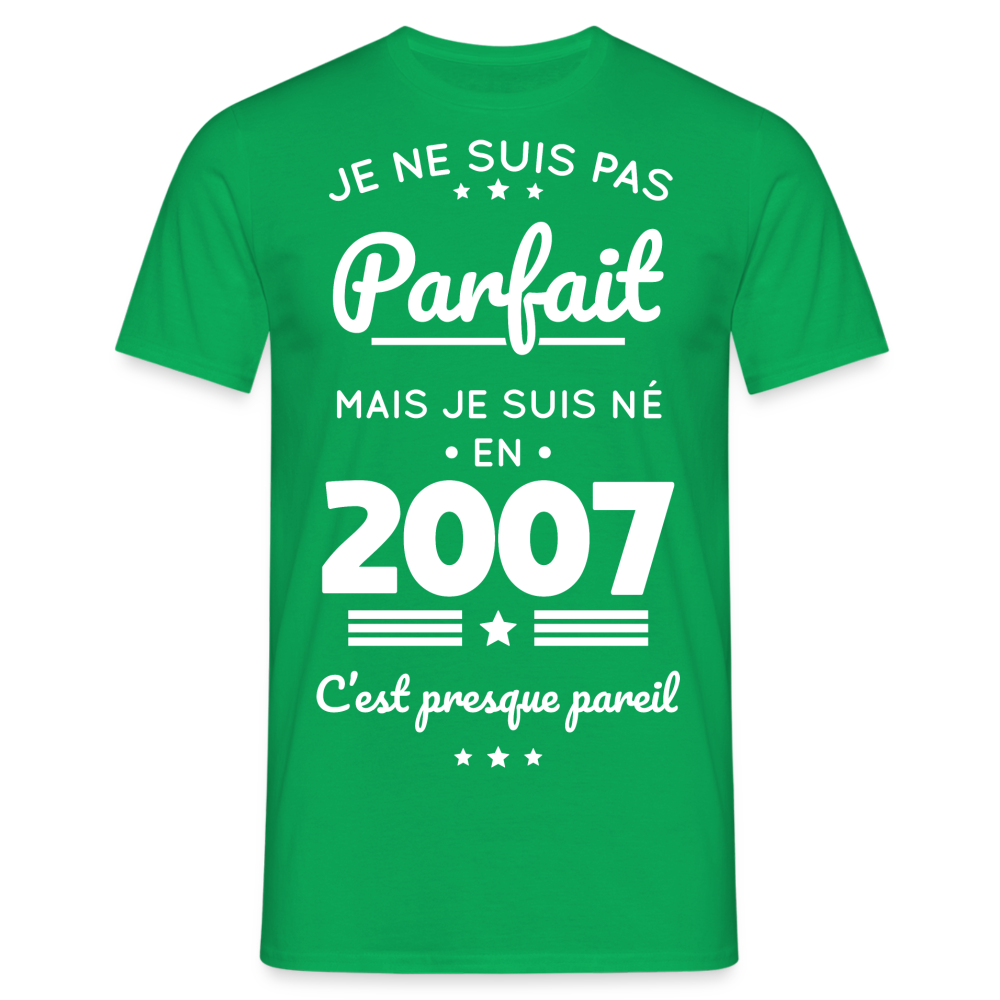 T-shirt Homme - Anniversaire 18 Ans - Pas parfait mais né en 2007 - vert