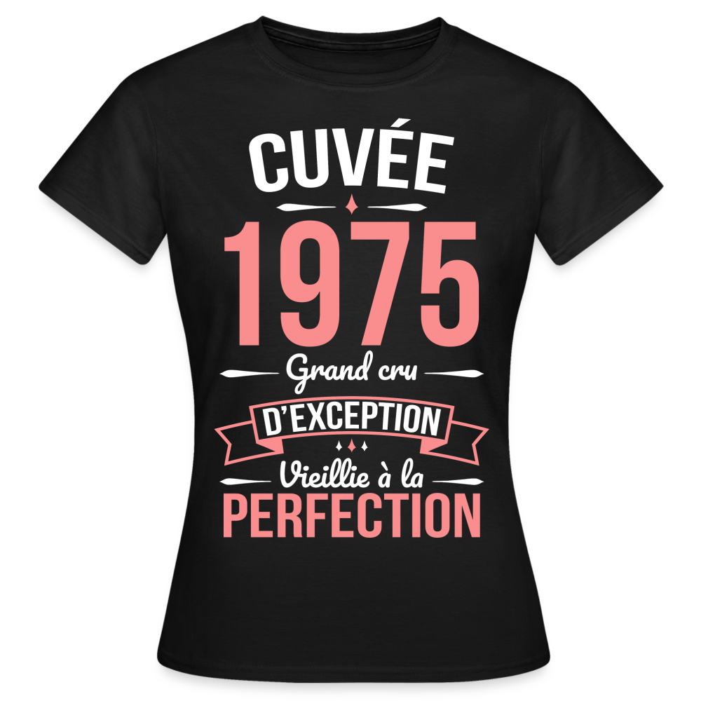 T-shirt Femme - Anniversaire 50 Ans - Cuvée 1975 - noir