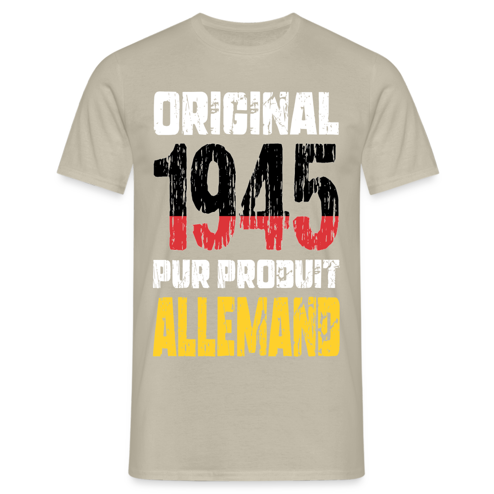 T-shirt Homme - Anniversaire 80 Ans - Original 1945 - Pur produit Allemand - beige sable