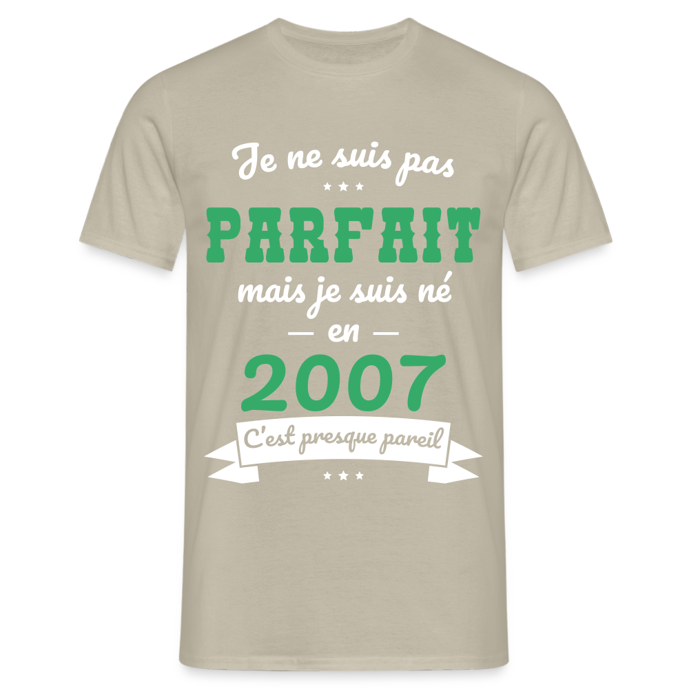 T-shirt Homme - Anniversaire 18 Ans - Pas parfait mais né en 2007 - beige sable