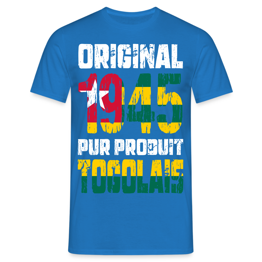 T-shirt Homme - Anniversaire 80 Ans - Original 1945 - Pur produit Togolais - bleu royal