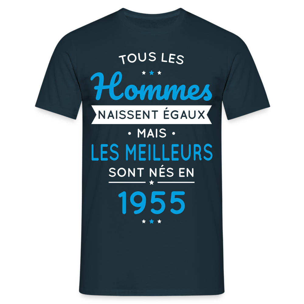 T-shirt Homme - Anniversaire 70 Ans - Les meilleurs sont nés en 1955 - marine