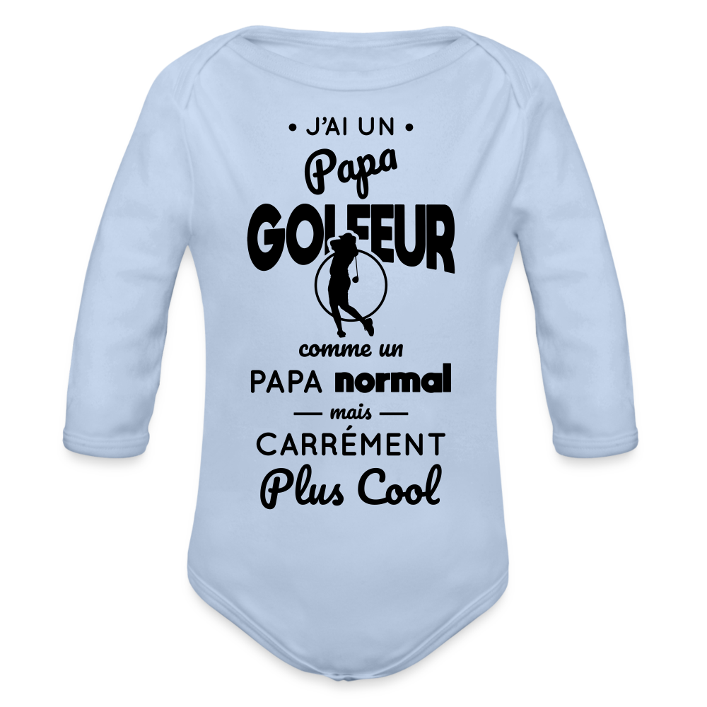 Body Bébé bio manches longues - J'ai un papa golfeur - ciel