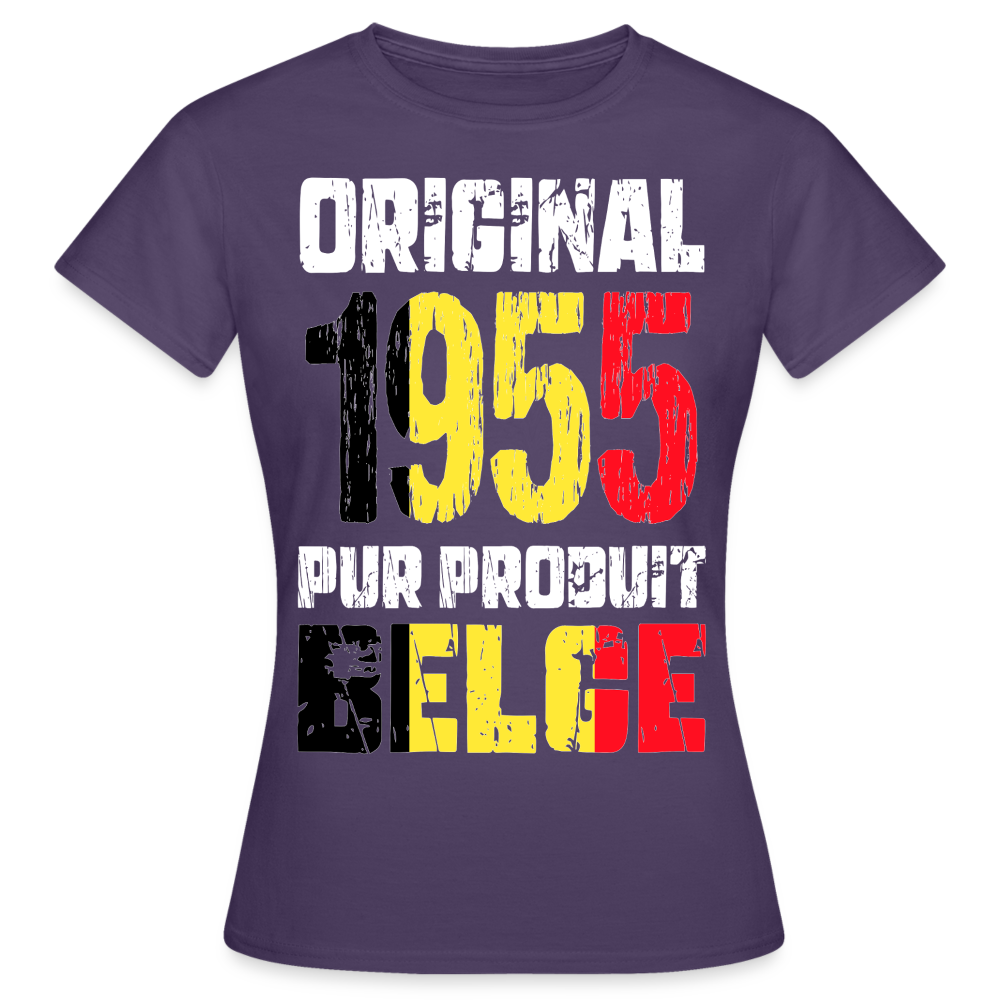 T-shirt Femme - Anniversaire 70 Ans - Original 1955 - Pur produit Belge - violet foncé