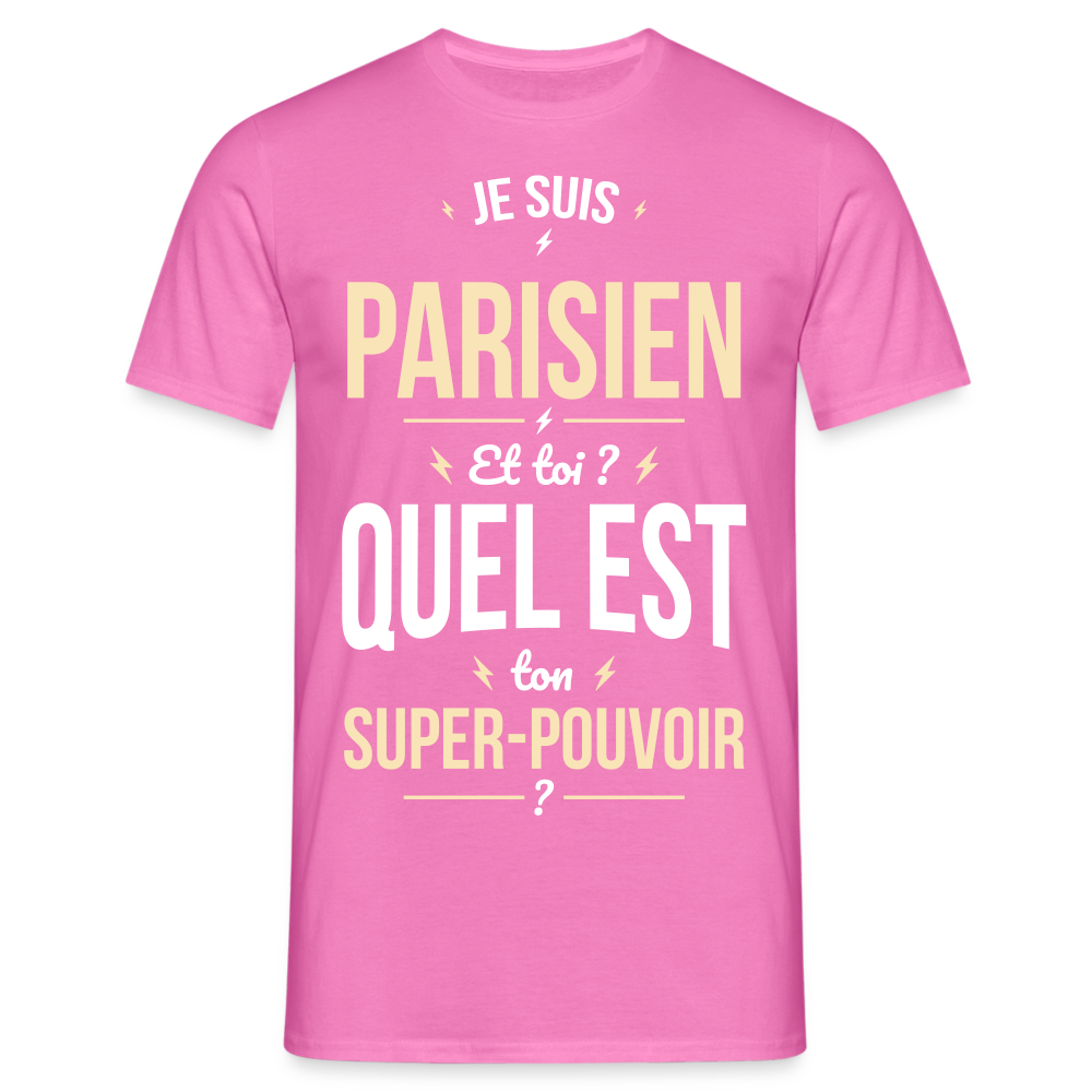 T-shirt Homme -  Je suis Parisien - Super-pouvoir - rose