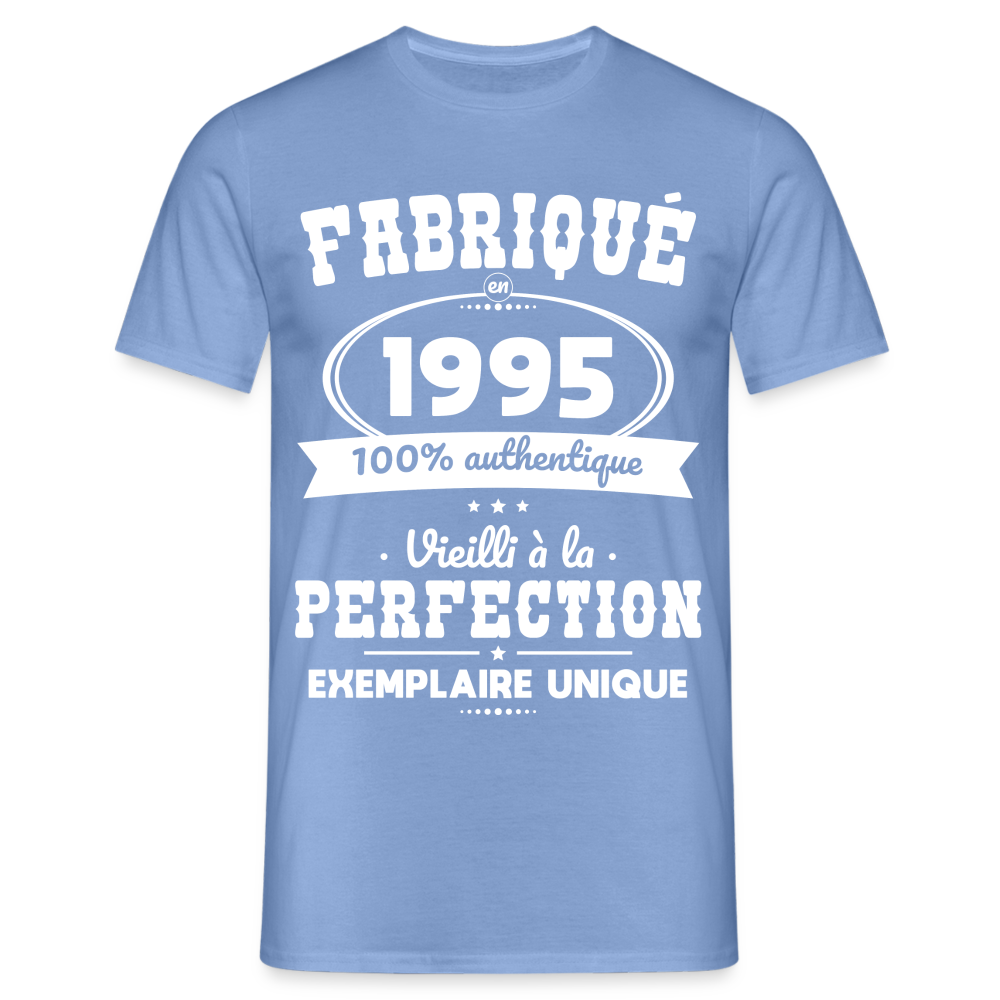 T-shirt Homme - Anniversaire 30 Ans - Fabriqué en 1995 - carolina blue