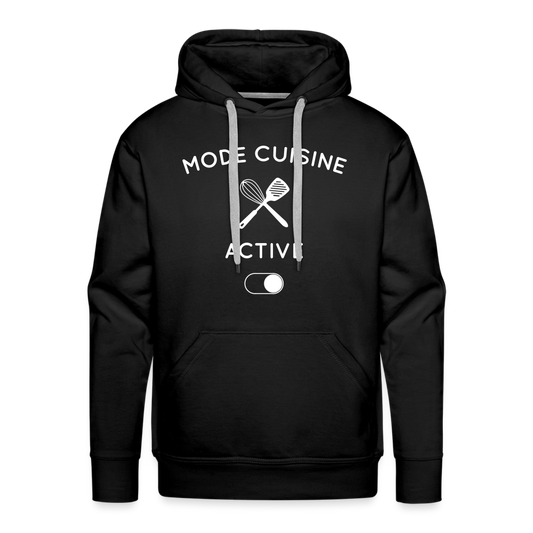 Sweat à capuche Premium Homme - Mode cuisine activé - noir