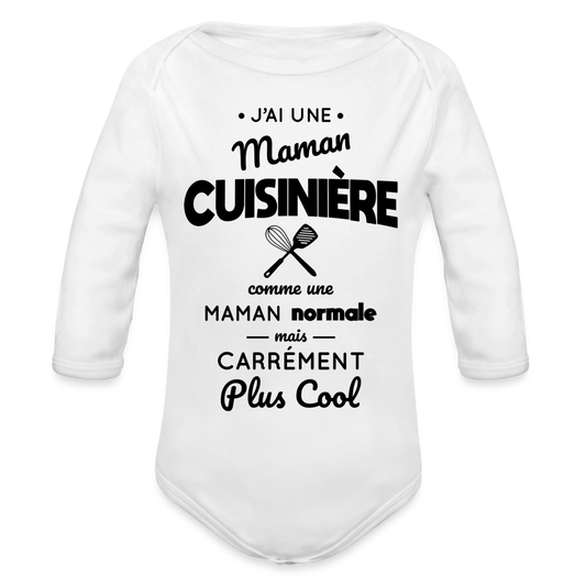 Body Bébé bio manches longues - J'ai une maman cuisinière - blanc