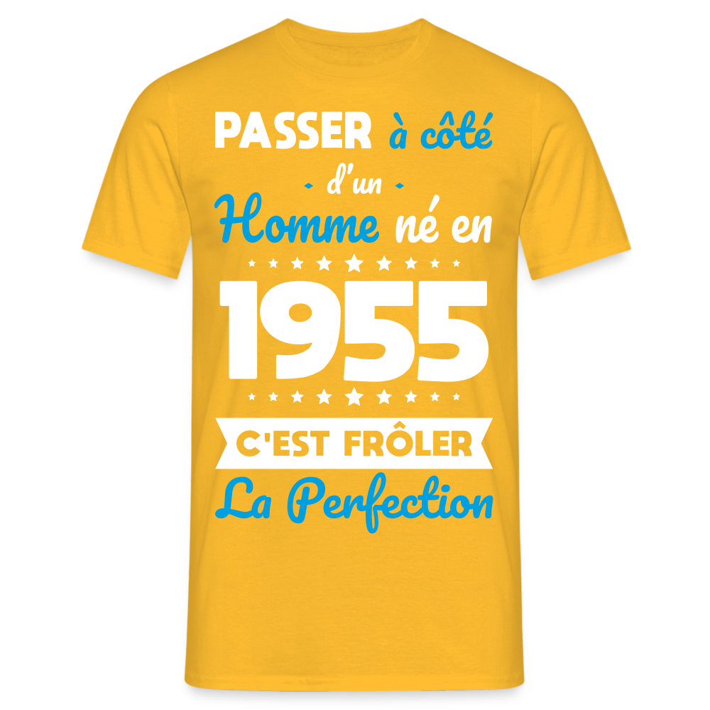 T-shirt Homme - Anniversaire 70 Ans - Né en 1955 - Frôler la perfection - jaune