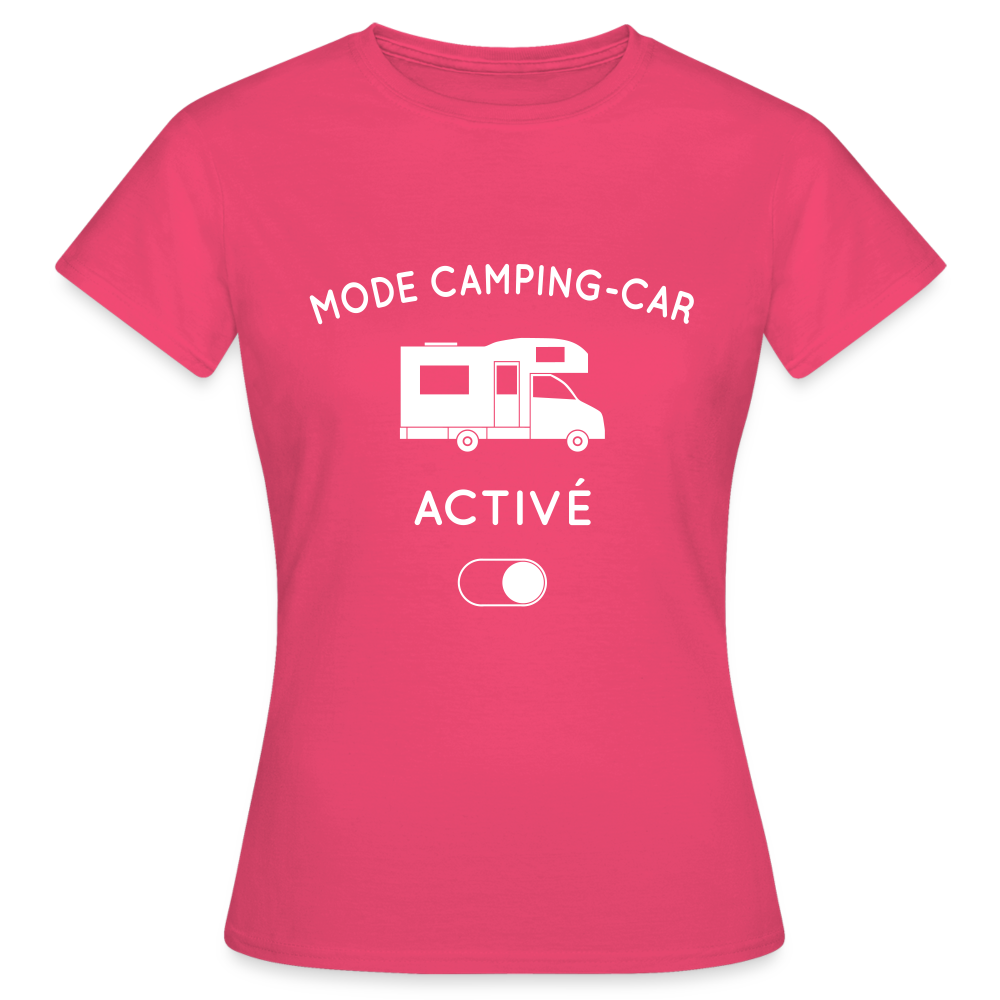 T-shirt Femme - Mode camping-car activé - rose azalée