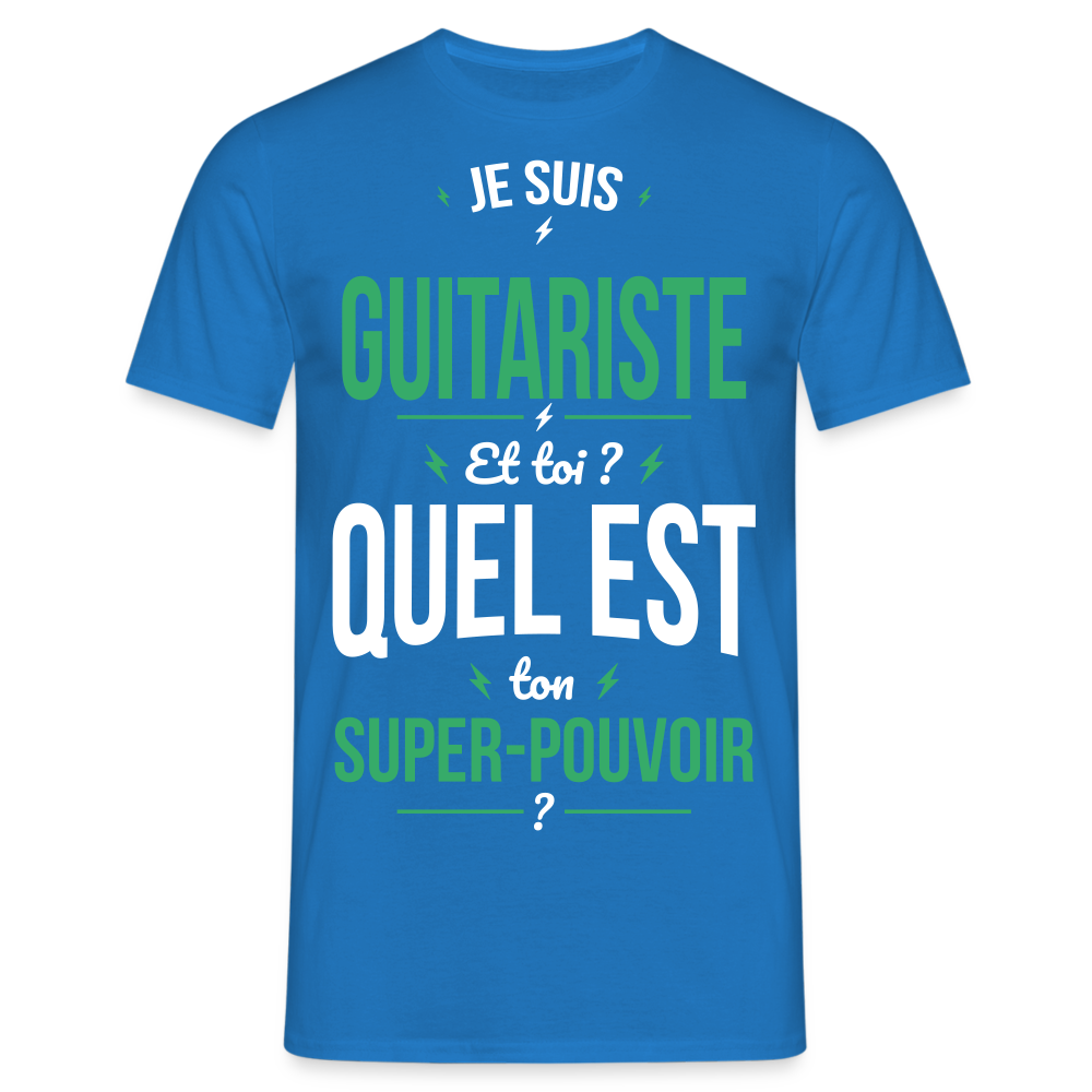 T-shirt Homme - Je suis guitariste - Super-pouvoir - bleu royal