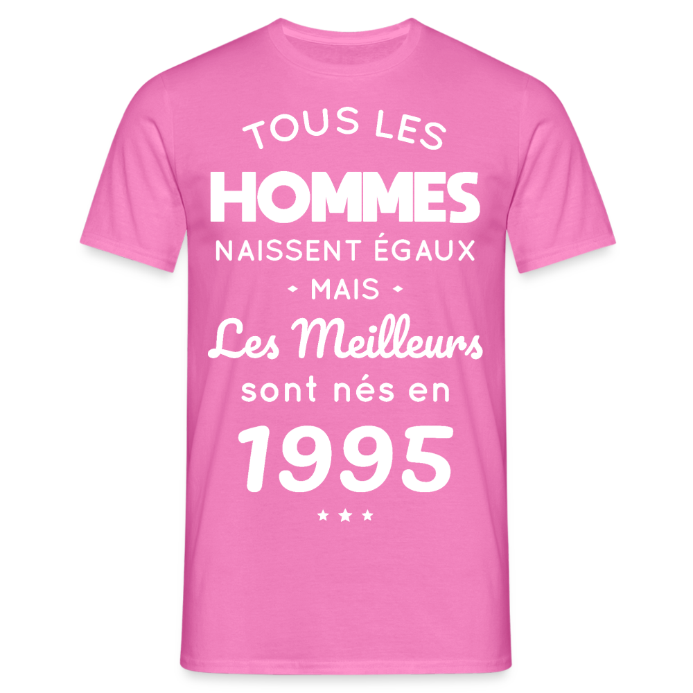 T-shirt Homme - Anniversaire 30 Ans - Les meilleurs sont nés en 1995 - rose