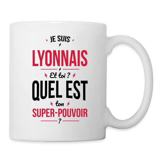 Mug blanc - Je suis Lyonnais - Super-pouvoir - blanc