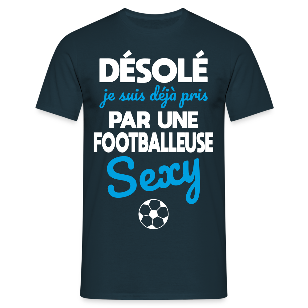 T-shirt Homme - Je déjà pris par une footballeuse sexy - marine