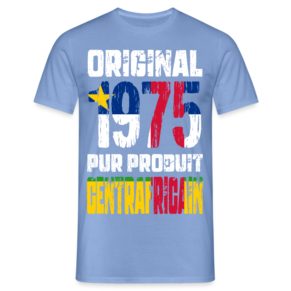 T-shirt Homme - Anniversaire 50 Ans - Original 1975 - Pur produit Centrafricain - carolina blue