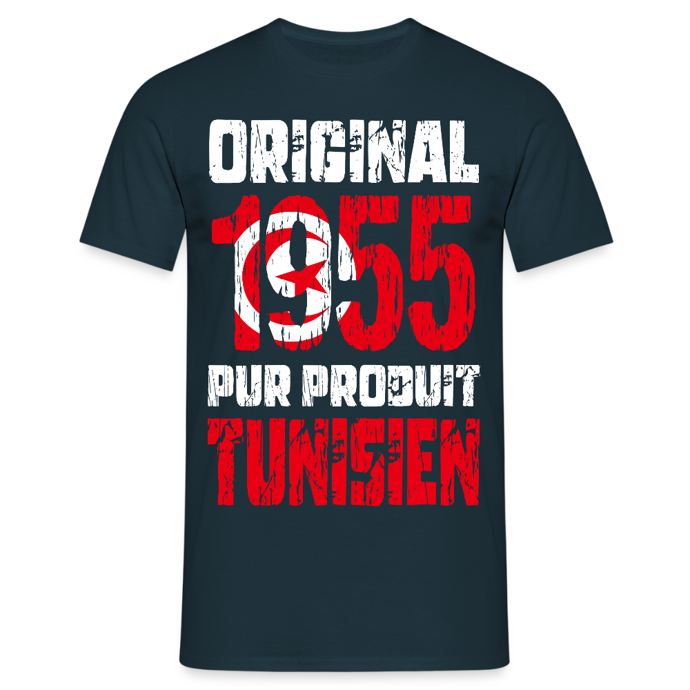 T-shirt Homme - Anniversaire 70 Ans - Original 1955 - Pur produit Tunisien - marine